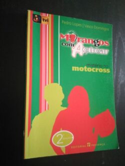 Mistério no motocross - Pedro Lopes/Vasco Domingos