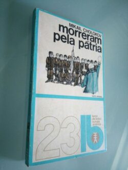 Morreram pela pátria (Europa-América) - Mikail Cholokov