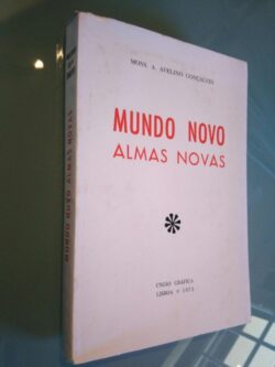 Mundo novo Almas novas - Mons. A. Avelino Gonçalves