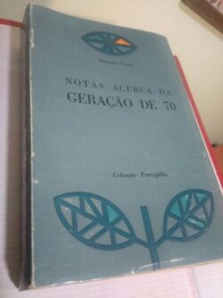 Notas acerca da geração de 70 - Flausino Torres