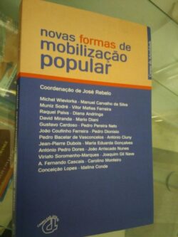 Novas Formas de Mobilização Popular - José Rebelo 