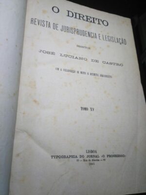 O Direito Revista de Jurisprudencia e Legislação - José Luciano de Castro