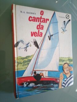 O cantar da vela - M.-A. Baudouy
