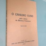O cavaleiro Tomás pelos autores da Biblioteca Franciscana (1965) -