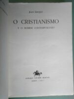 O cristianismo e o homem contemporâneo - Jean Daujat