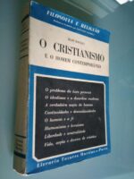 O cristianismo e o homem contemporâneo - Jean Daujat