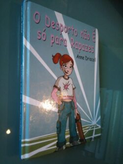 O desporto não é só para rapazes - Anne Driscoll