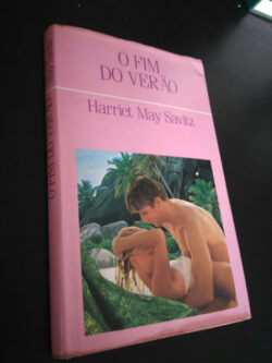 O fim do Verão - Harriet May Savitz