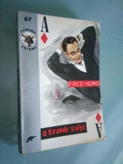 O grande golpe - Fred Noro