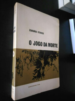 O jogo da morte - Zaharia Stancu