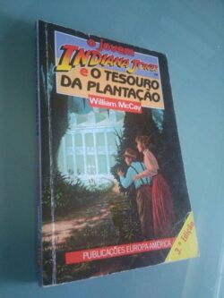 O jovem Indiana Jones e o tesouro da plantação - William McCay