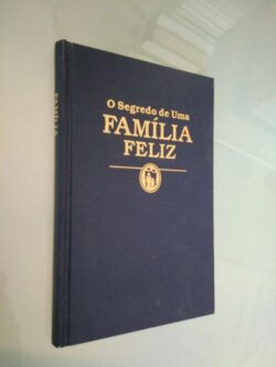 O segredo de uma família feliz -