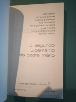 O segundo julgamento do padre Mário - Eloy Pinho / Outros