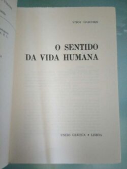 O sentido da vida humana - Vitor Marcozzi