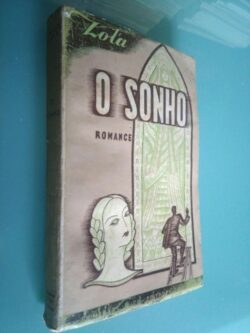 O sonho (Tradução de Vasco Valdez) - Emílio Zola