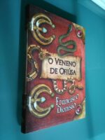O veneno de ofiúsa - Francisco Dionísio