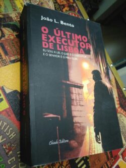 O Último Executor de Lisboa - João L. Bento 