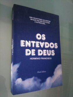 Os enteados de Deus - Hermínio Francisco