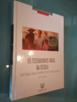 Os testemunhos orais na escola - Luís Vidigal
