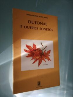 Outonal e outros sonetos - Maria Leonor Reis e Sousa