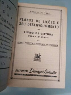 Planos de lições e seu desenvolvimento do livro de leitura para a 3.a classe de Romeu Pimenta e Domingos Evangelista - Rodrigo do Vale