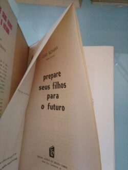 Prepare Os Seus Filhos para o Futuro - João Mohana 