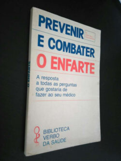 Prevenir e combater o enfarte - Jean-Paul Roquebrune