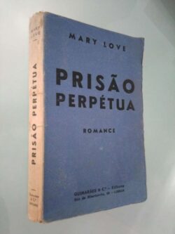 Prisão perpétua - Mary Love