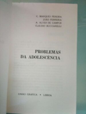 Problemas da adolescência - C. Marques Pereira / Outros