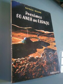 Próximos 50 anos no espaço - Patrick Moore