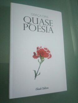 Quase Poesia - Graça Dias