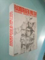 Radiografia militar - Manuel Barão da Cunha
