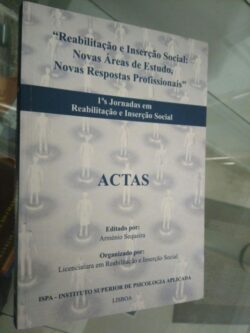 Reabilitação e inserção social: novas áreas de estudo
