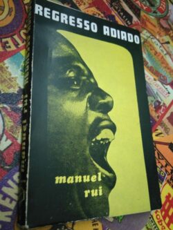 Regresso adiado (Plátano Editora) - Manuel Rui