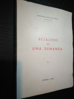 Retalhos de uma demanda (1966) - Augusto Leite de Faria