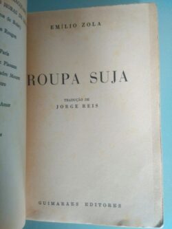 Roupa Suja (tradução de Jorge Reis) - Emílio Zola