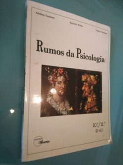 Rumos da psicologia (10.° e 11.° anos) - Adelino Cardoso / António Fróis / Odete Fachada