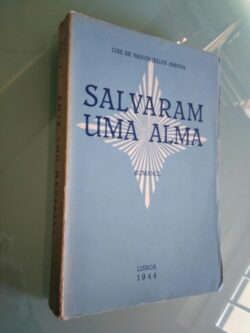 Salvaram uma alma - Luiz de Vasconcellos Arruda