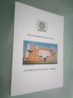 Secção Portuguesa da IPA - 25 anos de actividade -