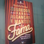 Segredos para alcançar e manter a fama - Anabela Quental
