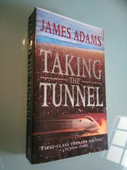 Taking the tunnel - James Adams