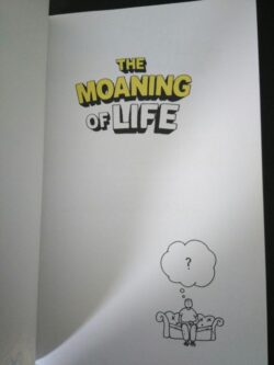 The Moaning of Life: The Worldly Wisdom of Karl Pilkington - Karl Pilkington