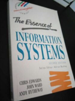The essence of information systems - Chris Edwards / John Ward