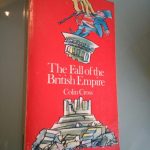 The fall of the british empire - Colin Cross