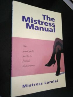 The mistress manual - Mistress Lorelei