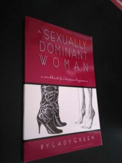 The sexually dominant woman - Lady Green