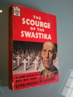 The sourge of the swastika - Lord Russell of Liverpool