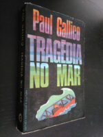 Tragédia no mar - Paul Gallico
