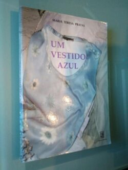 Um vestido azul - Maria Teresa Pratas
