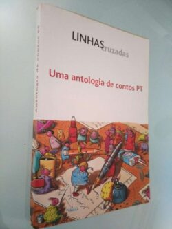 Uma antologia de contos PT - Linhas Cruzadas -
